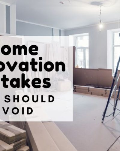 Costly Renovation Mistakes to avoid